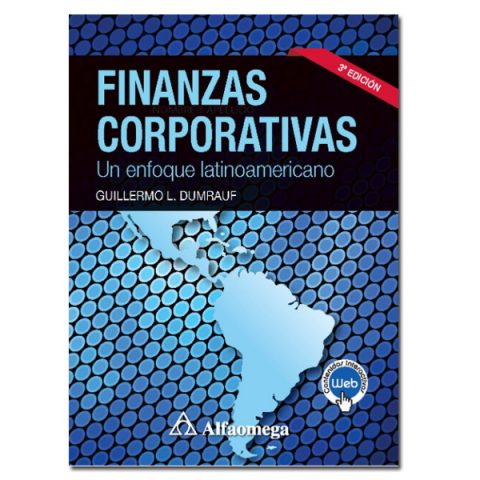 FINANZAS CORPORATIVAS UN ENFOQUE LATINOAMERICANO - Librería Universitaria